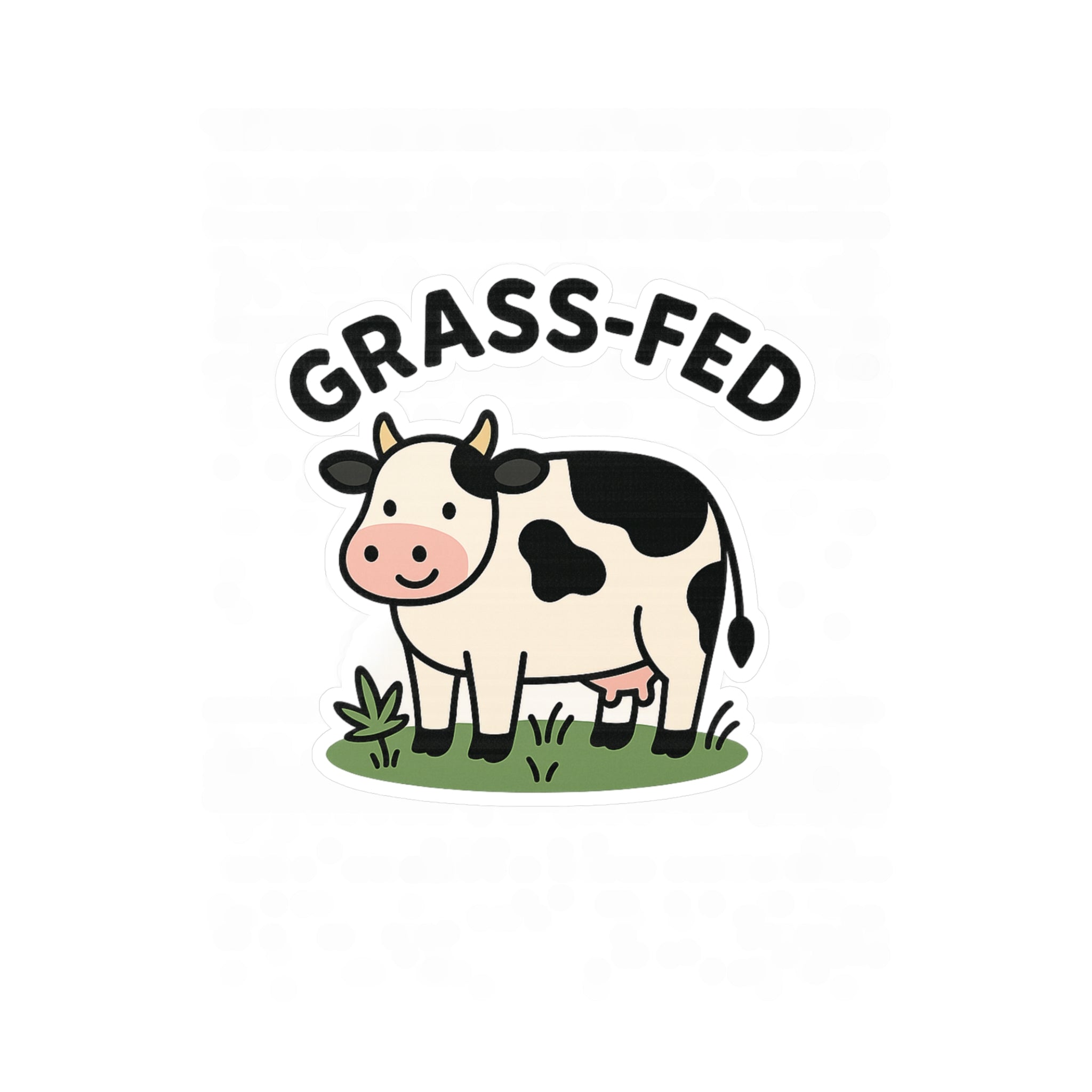 Grass Fed - Sticker