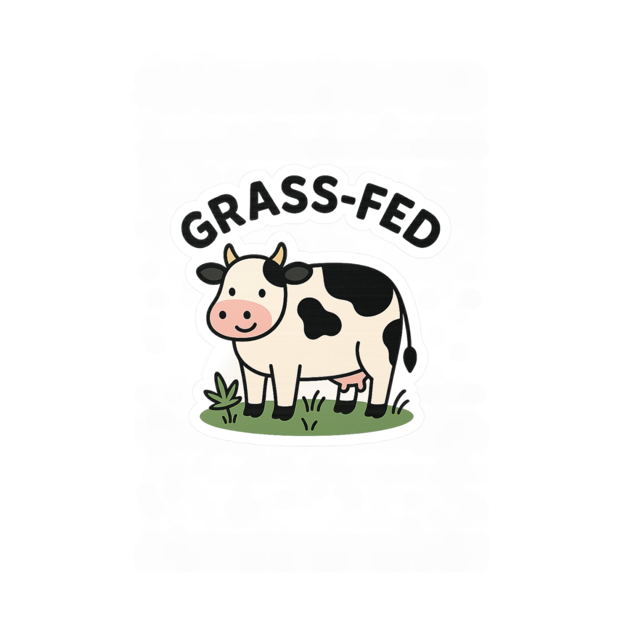 Grass Fed - Sticker