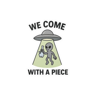We Come With A Piece - Sticker